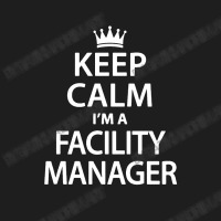 Facility Manager Classic T-shirt | Artistshot