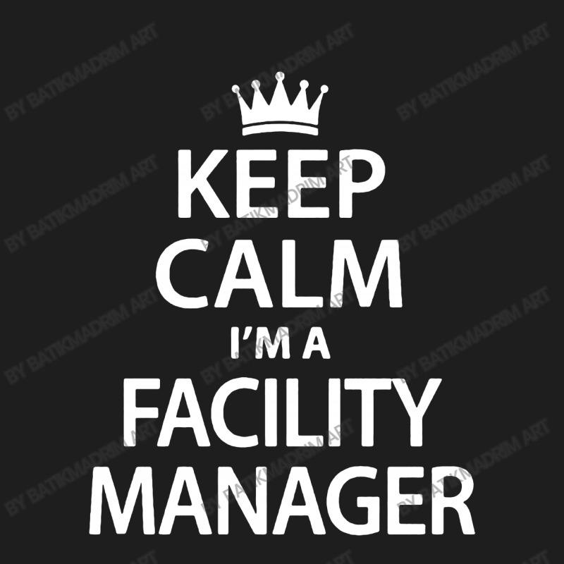 Facility Manager Classic T-shirt by Batikmadrim Art | Artistshot