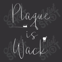 Plaque Is Wack Dentist Gift For Dental Assistant Vintage Short | Artistshot