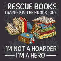 I Rescue Books Trapped In The Bookstore Vintage Hoodie | Artistshot