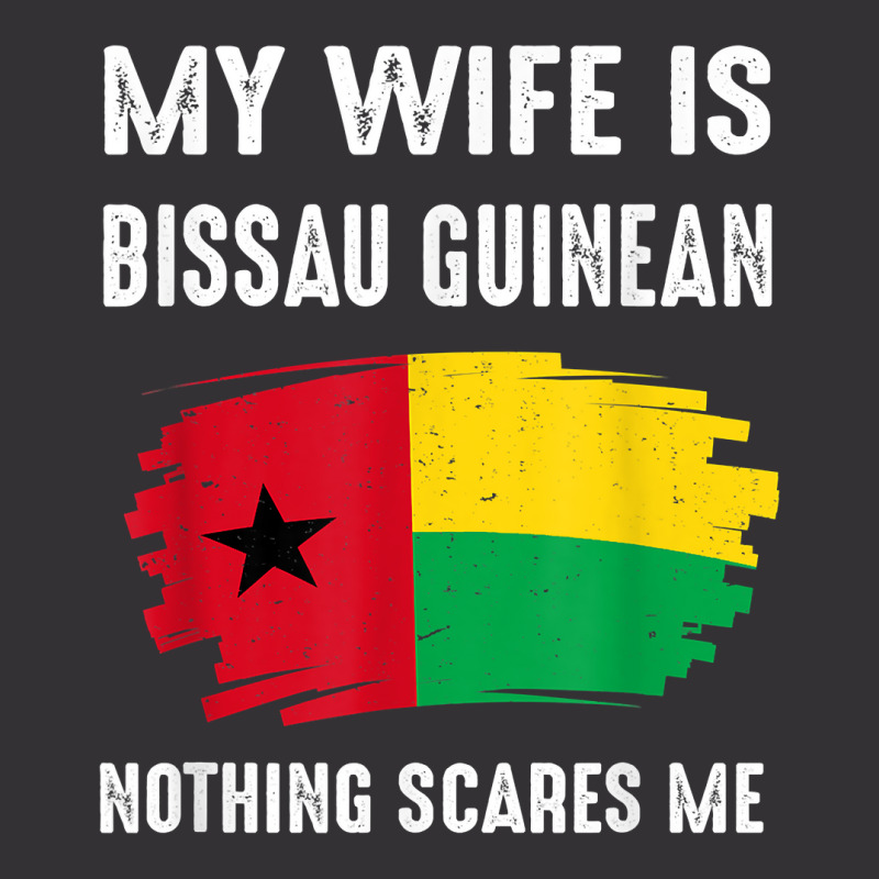 My Wife Is Bissau Guinean Nothing Scare Flag Guinea Bissau T Shirt Vintage Short | Artistshot