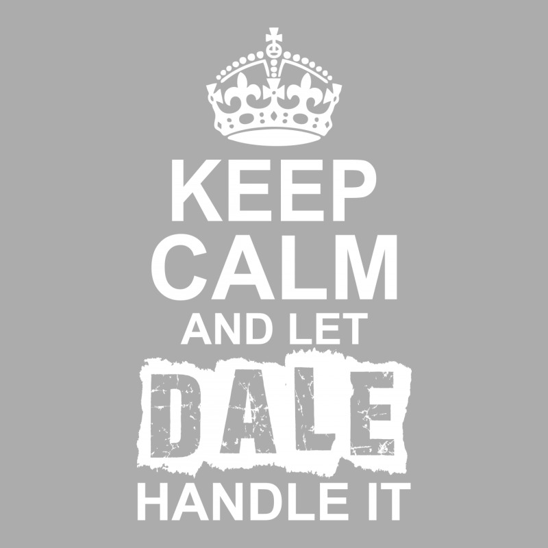 Keep Calm And Let Dale Handle It Men's T-shirt Pajama Set | Artistshot