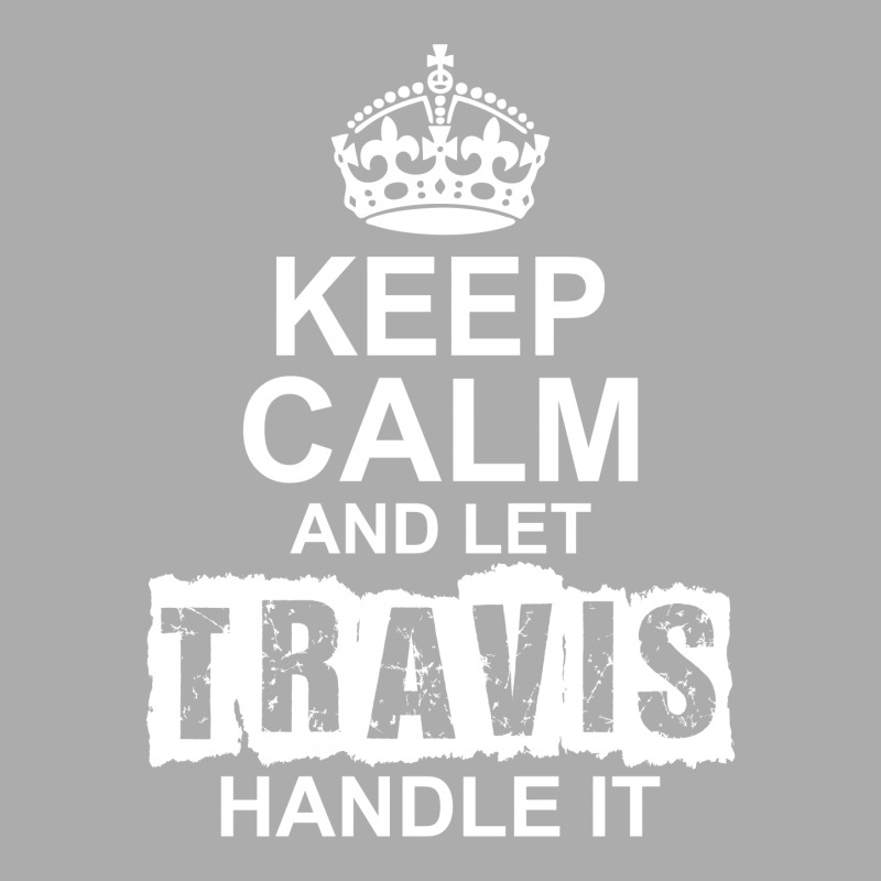 Keep Calm And Let Travis Handle It Men's T-shirt Pajama Set | Artistshot