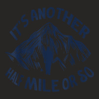 Vintage It's Another Half Mile Or So Funny Hiking Novelty T Shirt Ladies Fitted T-shirt | Artistshot