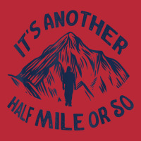 Vintage It's Another Half Mile Or So Funny Hiking Novelty T Shirt Women's V-neck T-shirt | Artistshot