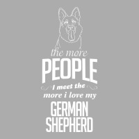The More People I Meet The More I Love My German Shepherd Gifts Men's T-shirt Pajama Set | Artistshot