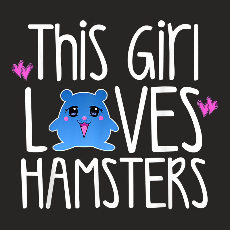 This Girl Loves Hamsters Funny Hamster Mom Hammy Pet Owner T Shirt Ladies Fitted T-Shirt by vazwttopperve | Artistshot