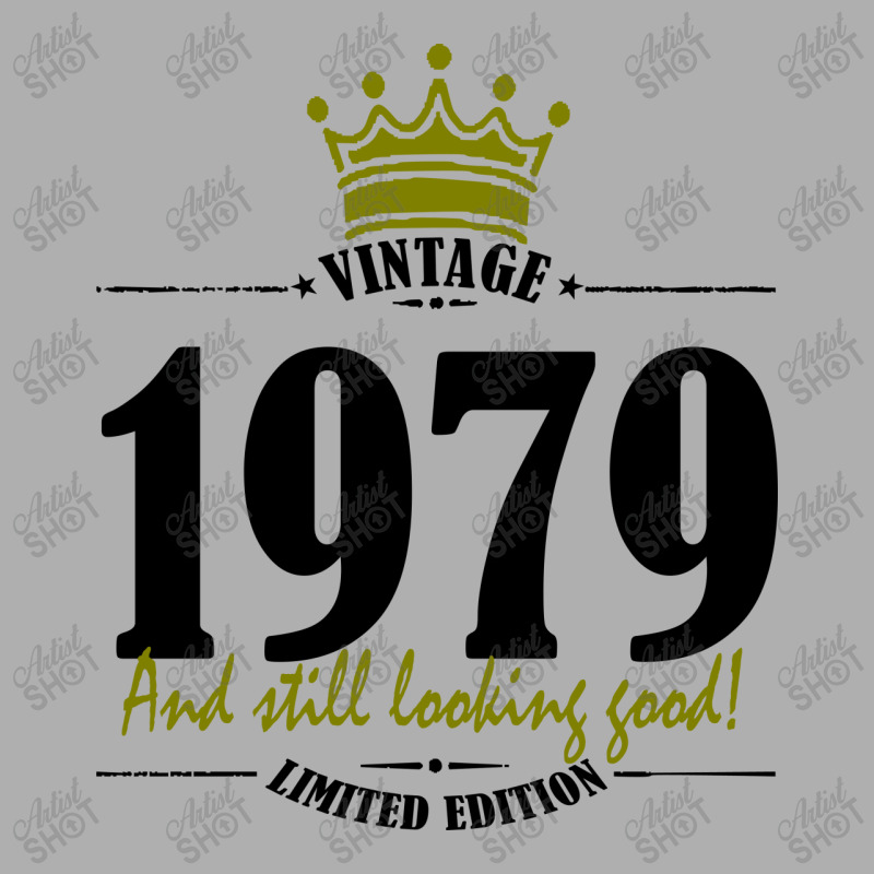 Vintage 1979 And Still Looking Good Exclusive T-shirt | Artistshot