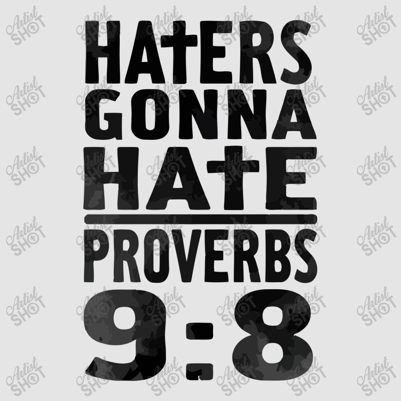 Haters Gonna Hate (2) Exclusive T-shirt | Artistshot