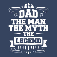 Dad The Man The Myth The Legend Exclusive T-shirt | Artistshot