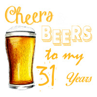 Cheers And Beers To  My 31 Years Men's T-shirt Pajama Set | Artistshot