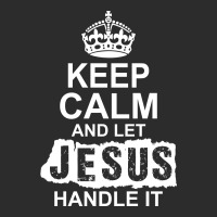 Keep Calm And Let Jesus Handle It Exclusive T-shirt | Artistshot