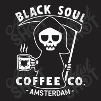 Funny Coffee T Shirt Amsterdam T Shirt Black Soul Coffee Cafe Grim Rea T-shirt | Artistshot