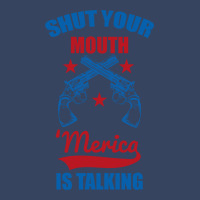 Shut Your Mouth 'merica Is Talking Exclusive T-shirt | Artistshot
