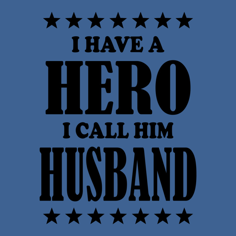 I Have A Hero I Call Him Husband Men's Polo Shirt | Artistshot