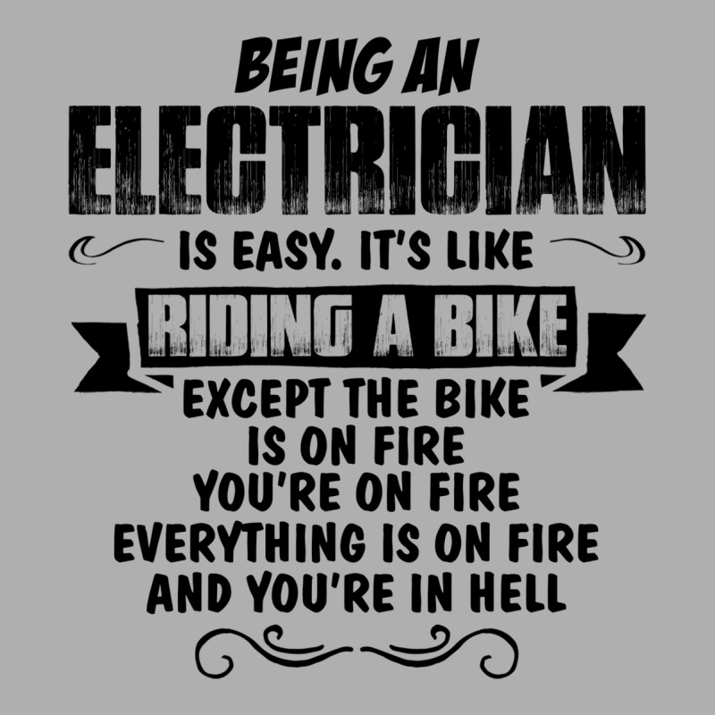 Being An Electrician Copy Exclusive T-shirt | Artistshot