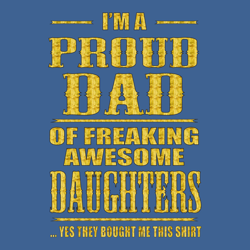 I'm Proud Dad Of Freaking Awesome Daughters Men's Polo Shirt | Artistshot