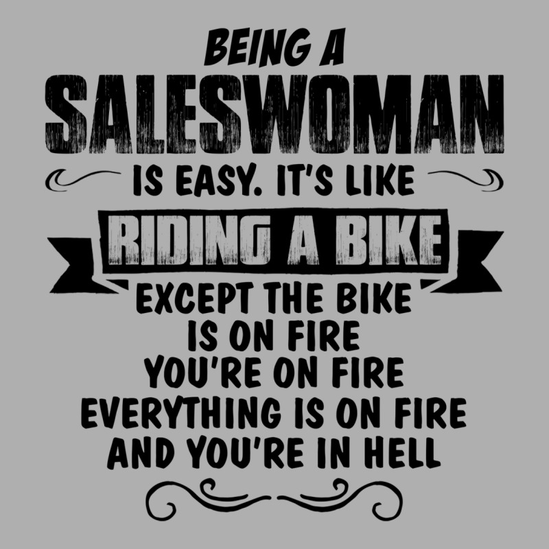 Being A Saleswoman Copy Exclusive T-shirt | Artistshot