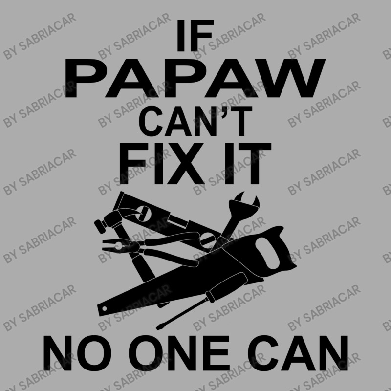 If Papaw Can't Fix It No One Can Women's Pajamas Set | Artistshot