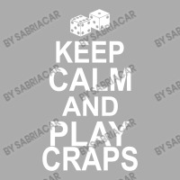 Keep Calm And Play Craps Men's T-shirt Pajama Set | Artistshot