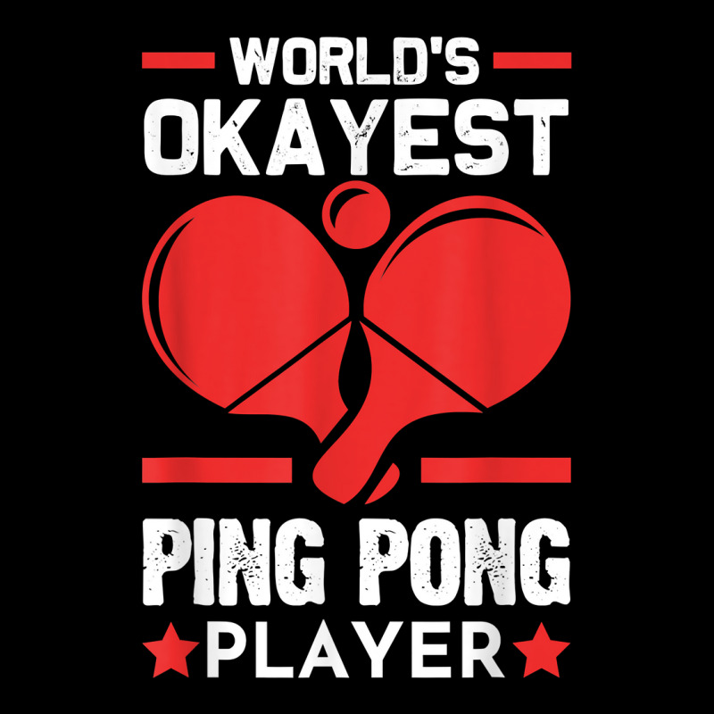 World's Okayest Ping Pong Player Ping Pong T Shirt Adjustable Cap by corni3t6 | Artistshot