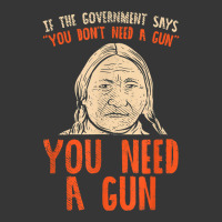 You Need A Gun I Funny Pro Gun Sitting Bull Gun Lover T Shirt Toddler Hoodie | Artistshot