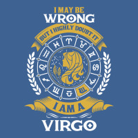 I May Be Wrong But I Highly Doubt It I Am A Virgo Men's Polo Shirt | Artistshot