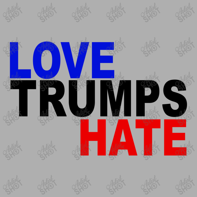 Love Trumps Hate Vote For Hillary Exclusive T-shirt | Artistshot