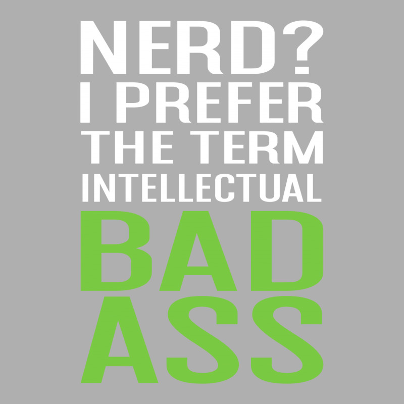 Intellectual Bad Ass T-shirt Exclusive T-shirt | Artistshot