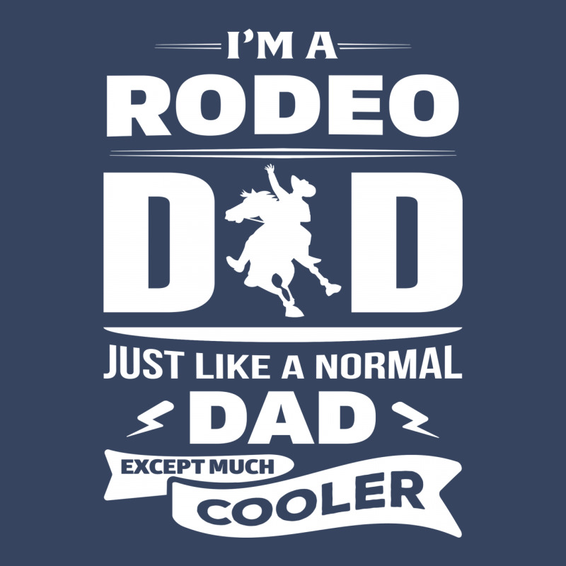 I'm A Rodeo Dad... Exclusive T-shirt | Artistshot