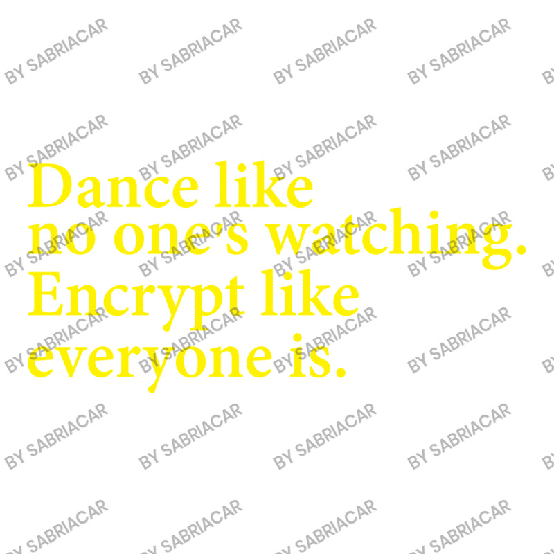 Dance Like No One's Watching Encrypt Like Everyone Is Men's T-shirt Pajama Set | Artistshot