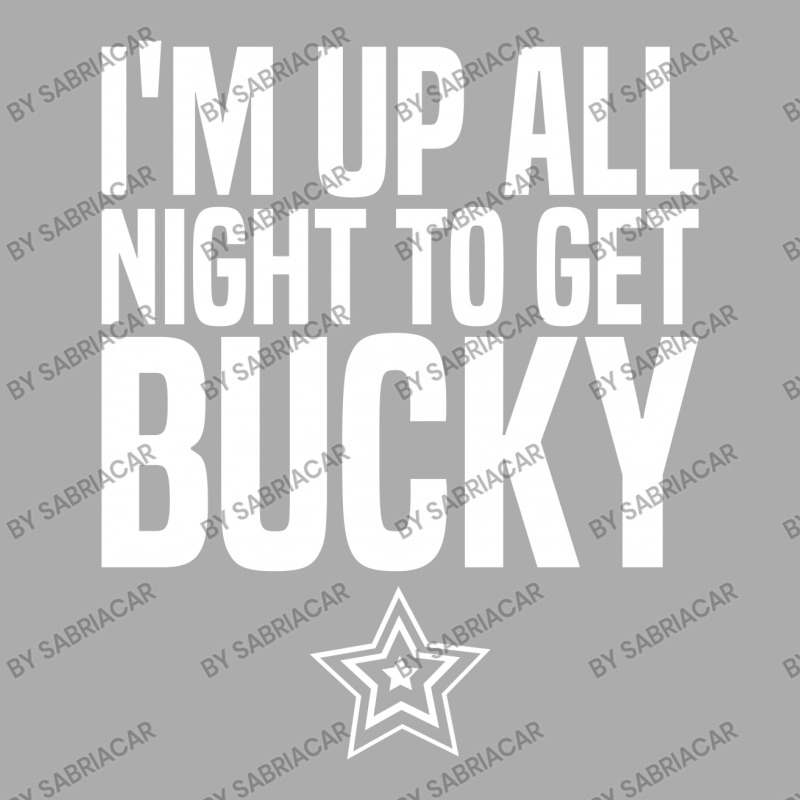 I'm Up All Night To Get Bucky Men's T-shirt Pajama Set | Artistshot