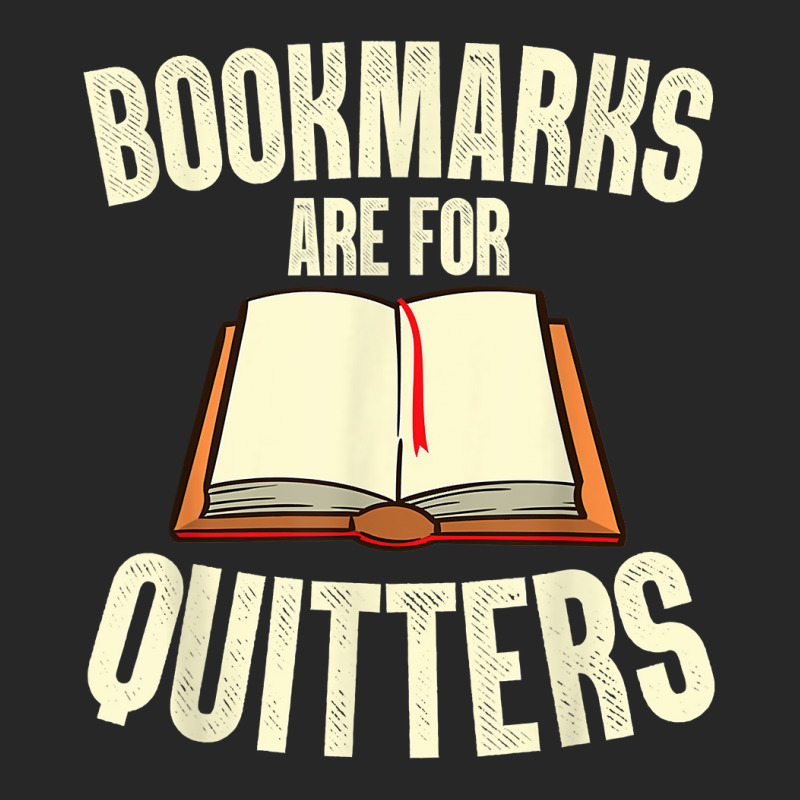 Funny Bookmarks Are For Quitters Reading Librarian Men Women T Shirt Women's Pajamas Set by erinlorrai | Artistshot