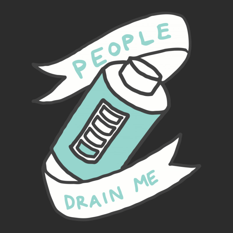 People Drain Me Exclusive T-shirt | Artistshot