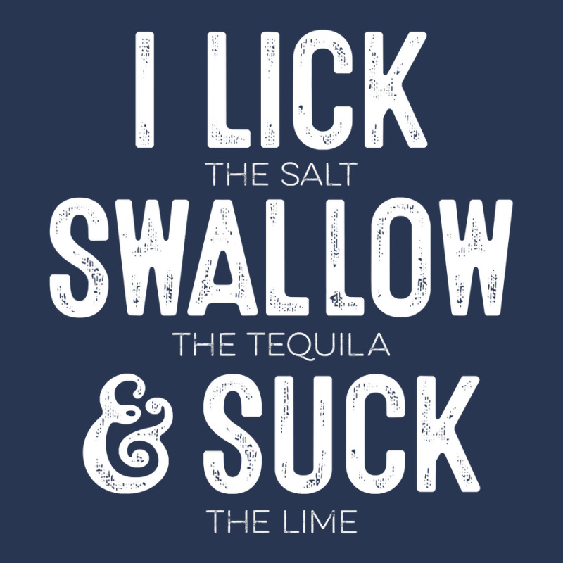 Cinco De Mayo I Lick Salt Swallow Tequila Suck Lime Shirt Ladies Denim Jacket by HUUY | Artistshot