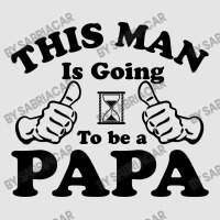 This Man Is Going To Be A Papa Exclusive T-shirt | Artistshot