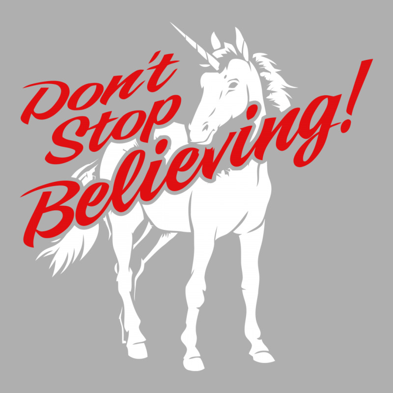 Don't Stop Believing Unicorn Exclusive T-shirt | Artistshot