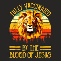 Jesus Christ Christian Jesus Fully Vaccinated By The Blood Of Jesus Li Ladies Fitted T-shirt | Artistshot