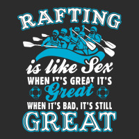 Rafting Is Like Sex Exclusive T-shirt | Artistshot