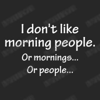 I Don't Like Morning People... Men's T-shirt Pajama Set | Artistshot