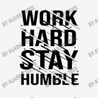 Work Hard Stay Humble Typography Shield S Patch | Artistshot