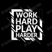 Work Hard Play Harder Long Sleeve Shirts | Artistshot