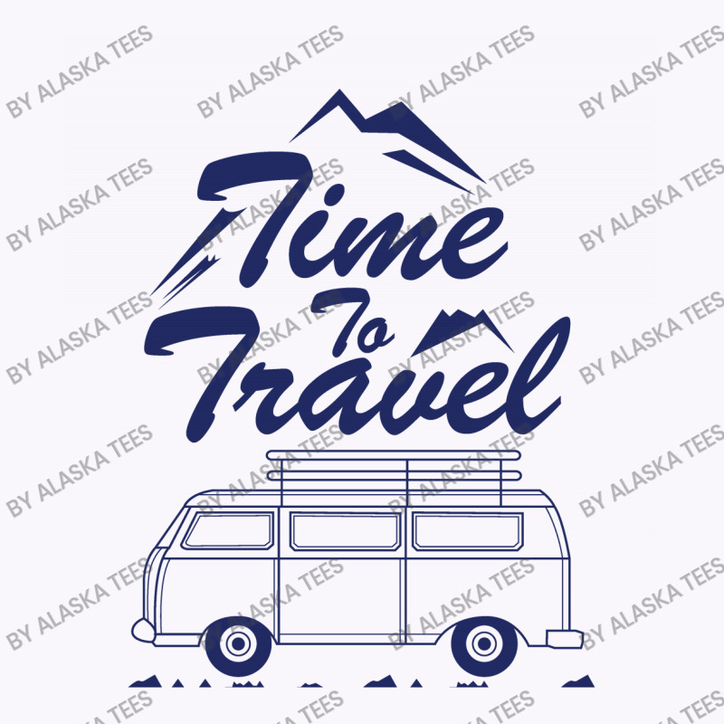 Time To Travel Tank Top by Alaska Tees | Artistshot