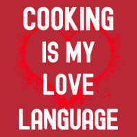 Cooking Is My Love Language T  Shirt Cooking Is My Love Language, Food Women's V-neck T-shirt | Artistshot