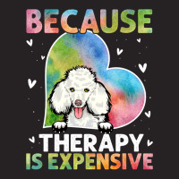 Poodle Lover Dog Because Therapy Is Expensive Poodle 401 Poodles Vintage Cap | Artistshot