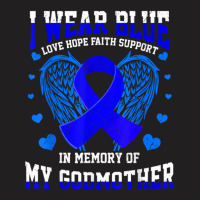 I Wear Blue Memory Godmother Colon Cancer Awareness Ribbon T-shirt | Artistshot