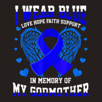 I Wear Blue Memory Godmother Colon Cancer Awareness Ribbon Tank Top | Artistshot