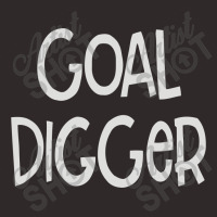Goal Digger (2) Racerback Tank | Artistshot