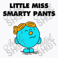 Little Miss Smarty Pants T-shirt | Artistshot