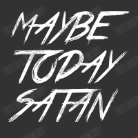 Maybe Today Satan Baby Bodysuit | Artistshot